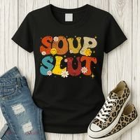 Soup Slut Groovy Sarcastic Funny Saying Christmas Women's T-Shirt thumb 3