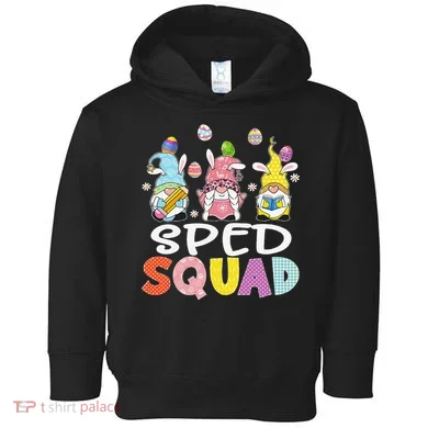 Sped Squad Gnome Eggs Teacher Student Easter Day Toddler Hoodie
