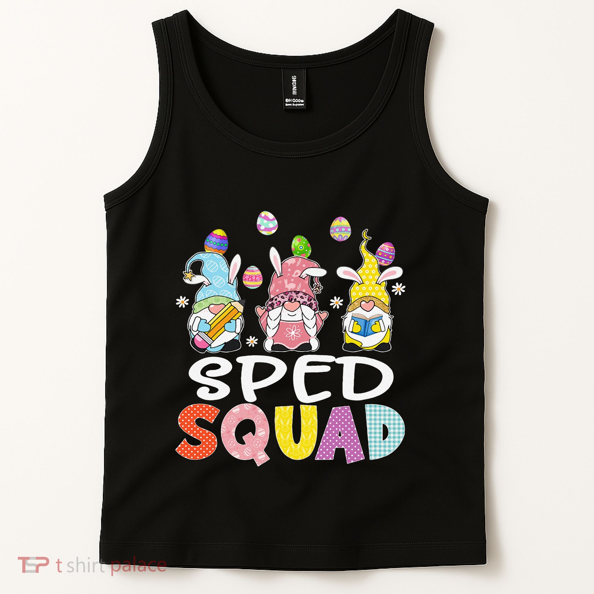 Sped Squad Gnome Eggs Teacher Student Easter Day Tank Top