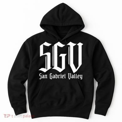 Sgv San Gabriel Valley Sgv 626 San Gabriel Valley Hoodie