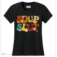 Soup Slut Groovy Sarcastic Funny Saying Christmas Women's Cooling Performance Crew T-Shirt thumb 0