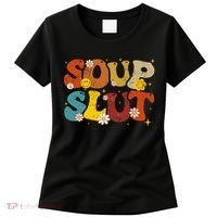 Soup Slut Groovy Sarcastic Funny Saying Christmas Women's T-Shirt thumb 0