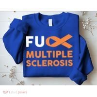 Support Survivor Gift Funny Gift Fuck Ms Multiple Sclerosis Awareness Great Gift Sweatshirt thumb 2