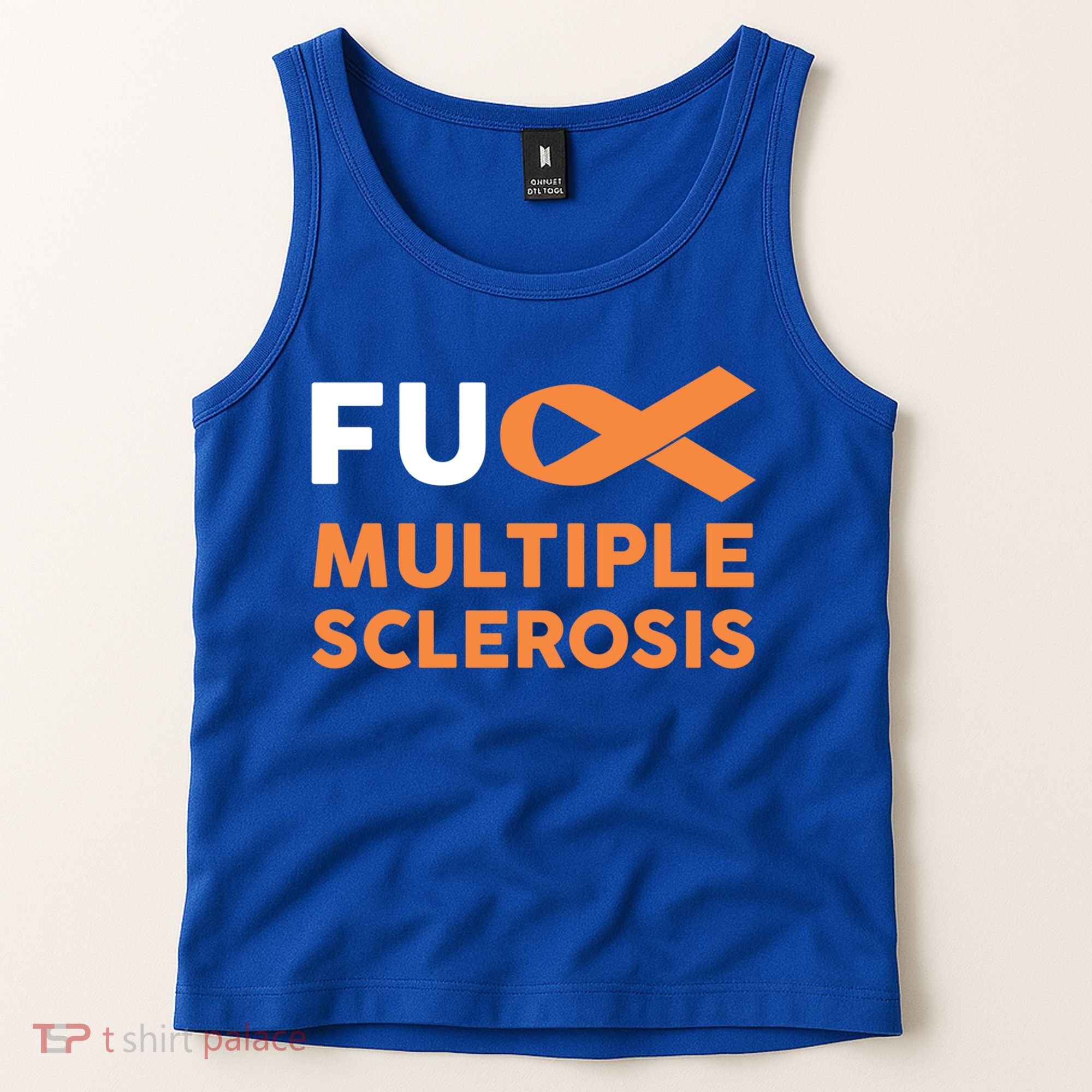 Support Survivor Gift Funny Gift Fuck Ms Multiple Sclerosis Awareness Great Gift Tank Top