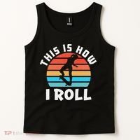 Skateboard  Skateboarder Gifts Skater This is How I Roll Tank Top thumb 2