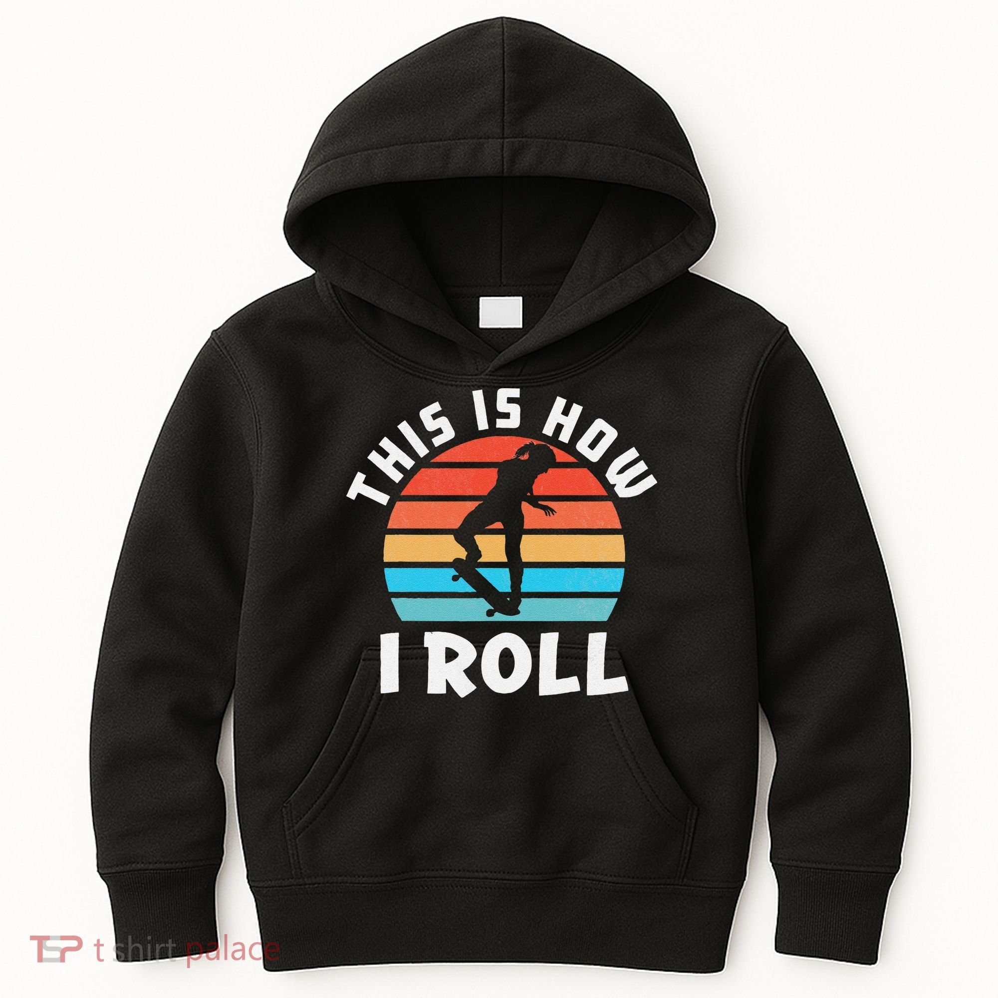 Skateboard  Skateboarder Gifts Skater This is How I Roll Kids Hoodie
