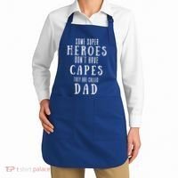 Some Super Heros Dont Have Capes They Are Called Dad Apron thumb 2