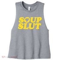 Soup Slut Hearts Funny Saying Adorable Women's Racerback Cropped Tank thumb 0