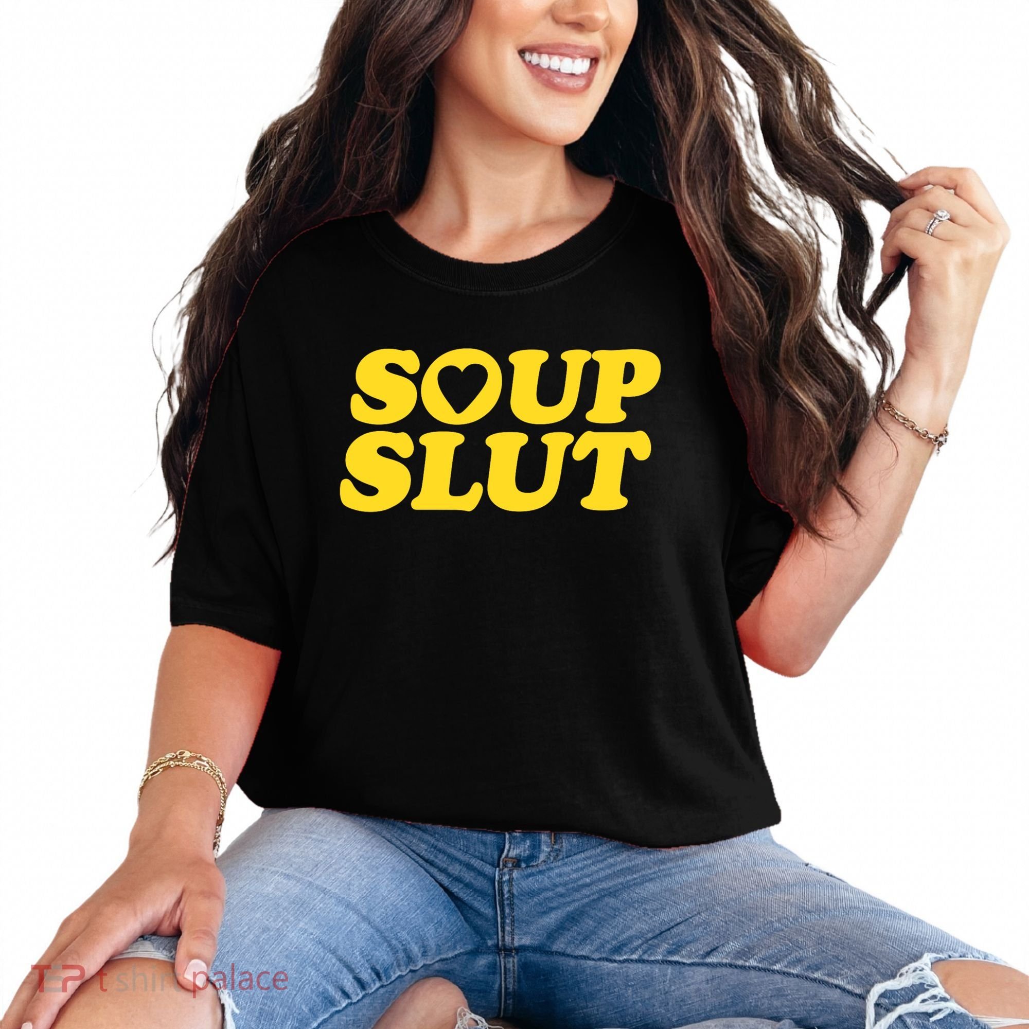 Soup Slut Hearts Funny Saying Adorable Comfort Colors T-Shirt