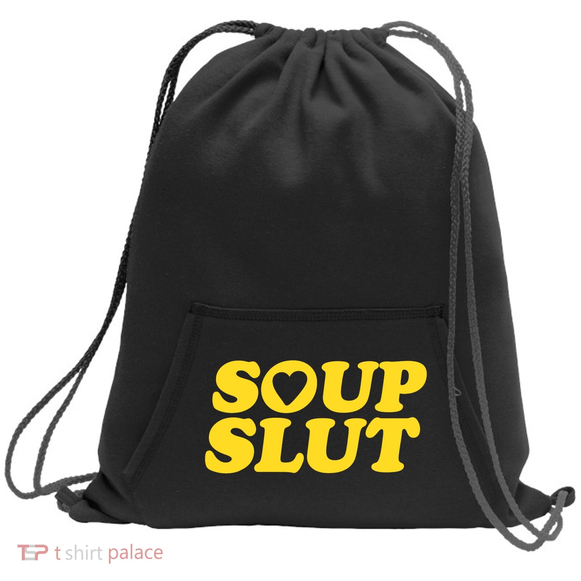 Soup Slut Hearts Funny Saying Adorable Sweatshirt Cinch Pack Bag