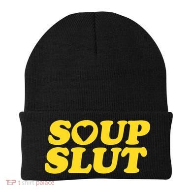 Soup Slut Hearts Funny Saying Adorable Beanie