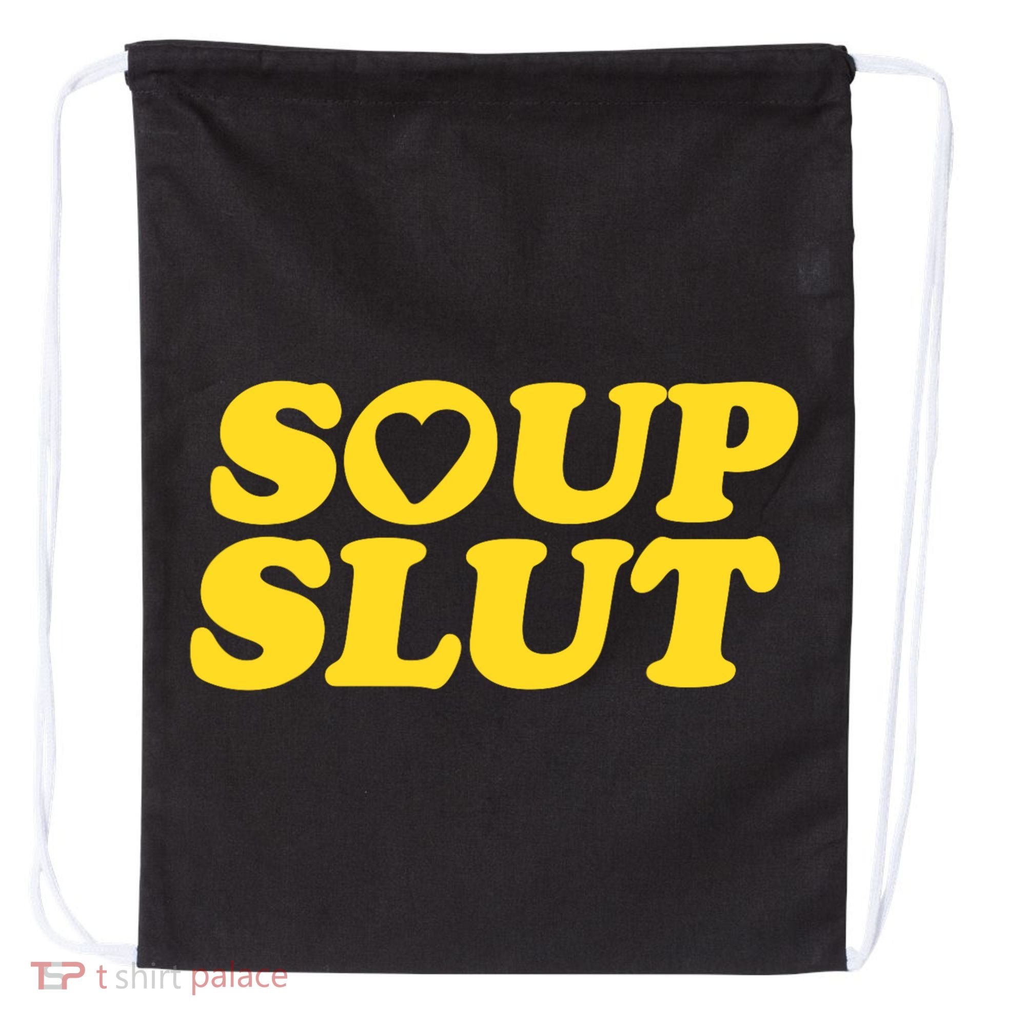 Soup Slut Hearts Funny Saying Adorable Drawstring Bag