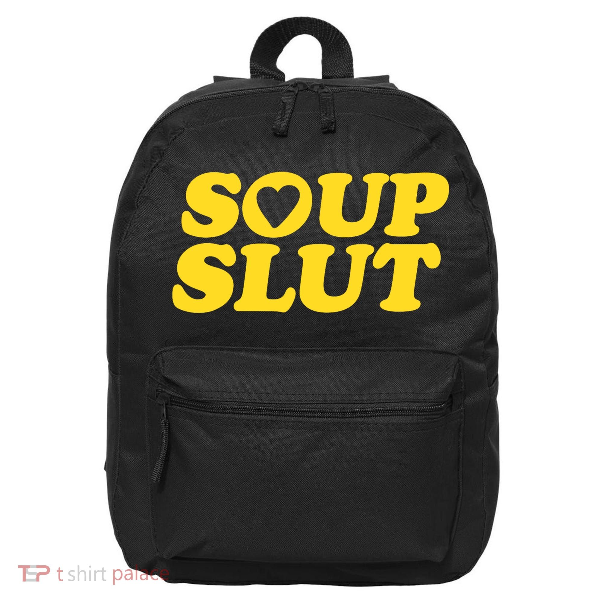 Soup Slut Hearts Funny Saying Adorable 16 in Basic Backpack