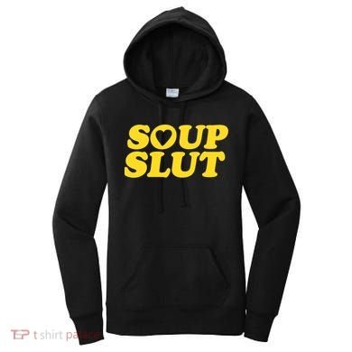Soup Slut Hearts Funny Saying Adorable Women's Hoodie