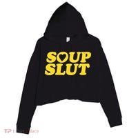 Soup Slut Hearts Funny Saying Adorable Crop Fleece Hoodie thumb 0