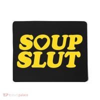 Soup Slut Hearts Funny Saying Adorable Mousepad thumb 0