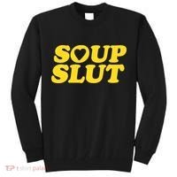 Soup Slut Hearts Funny Saying Adorable Tall Sweatshirt thumb 0