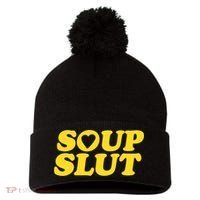 Soup Slut Hearts Funny Saying Adorable Pom Pom 12in Knit Beanie thumb 0