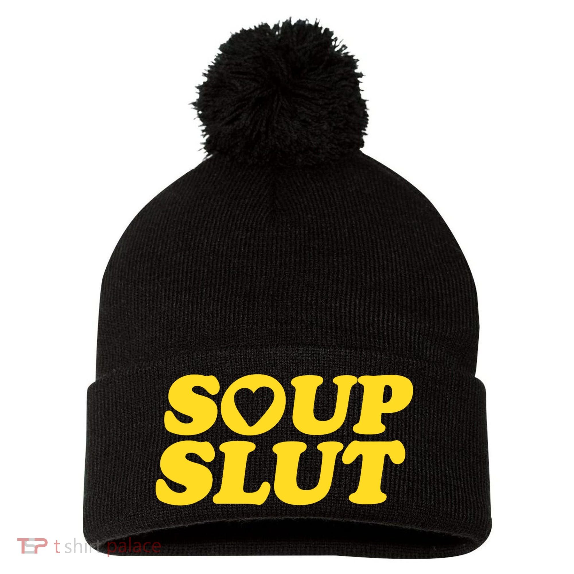 Soup Slut Hearts Funny Saying Adorable Pom Pom 12in Knit Beanie