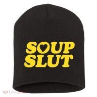 Soup Slut Hearts Funny Saying Adorable Short Acrylic Beanie thumb 0