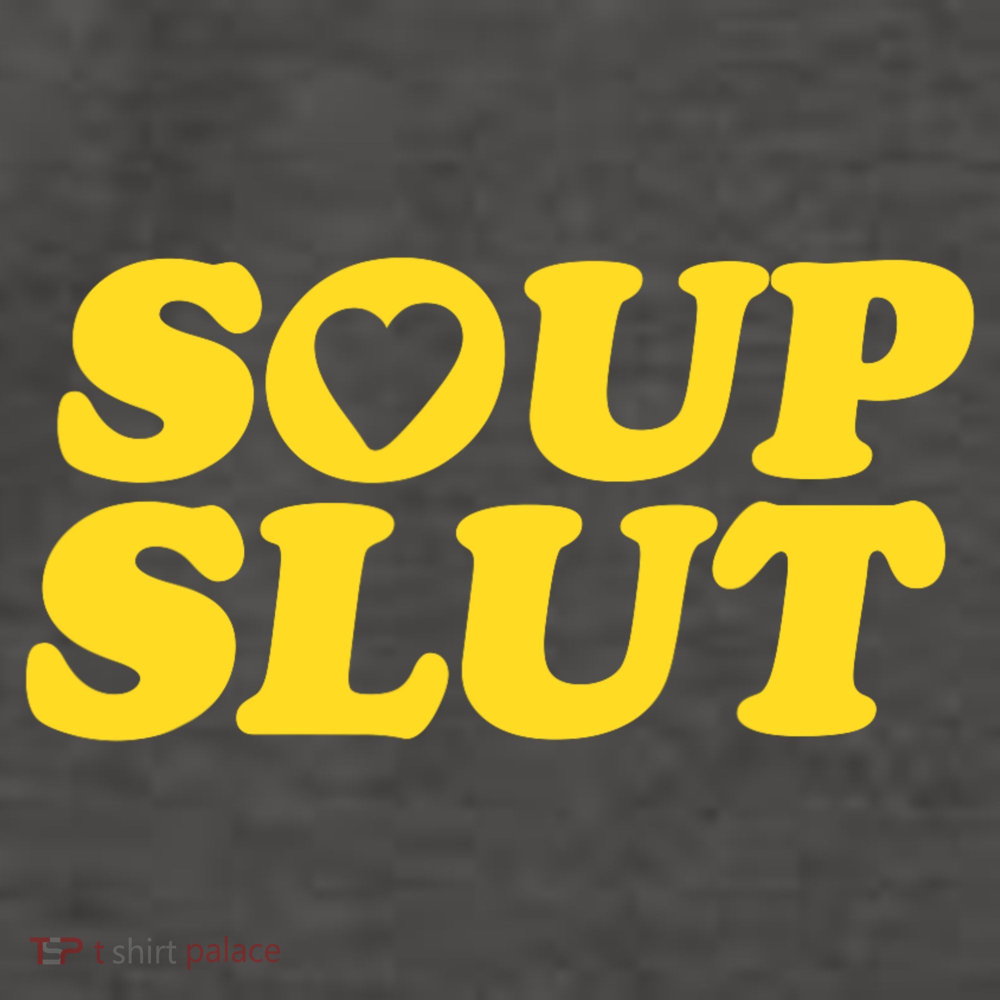 Soup Slut Hearts Funny Saying Adorable Vector Backpack