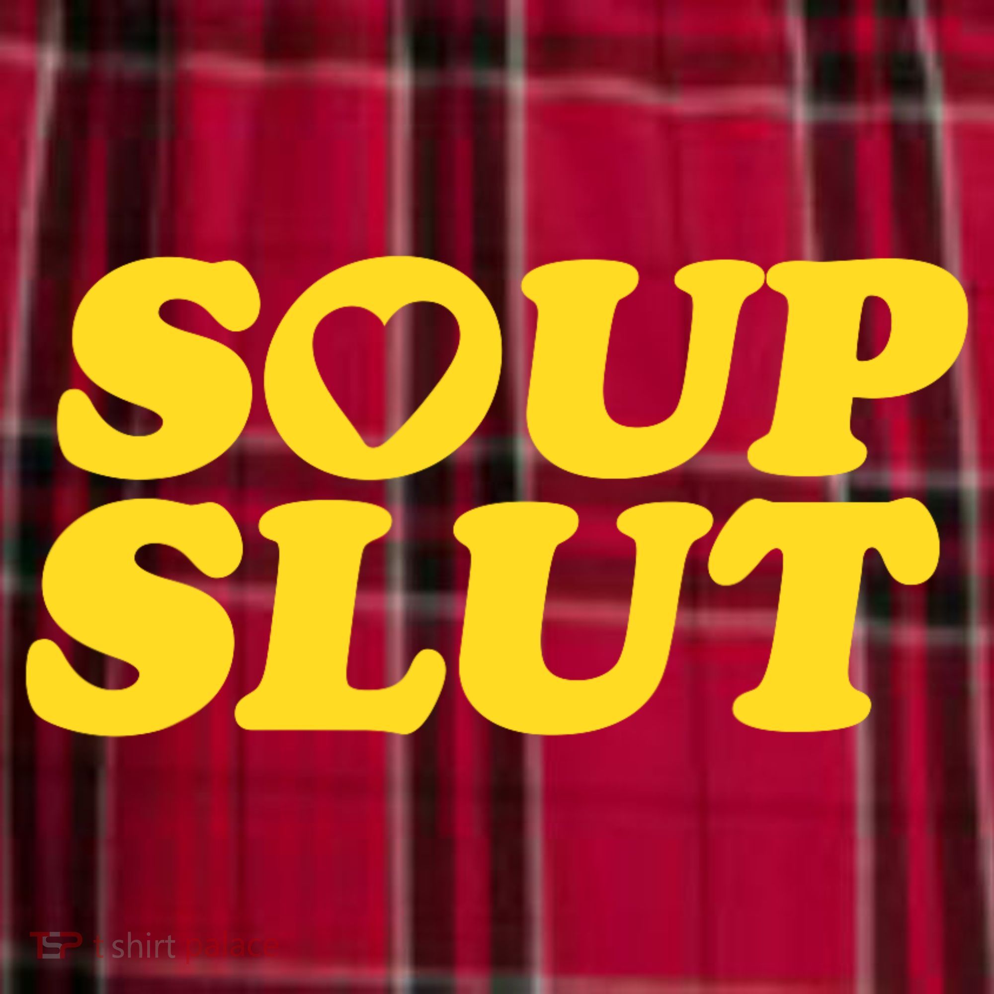 Soup Slut Hearts Funny Saying Adorable Men's Flannel Plaid Pajama Pants