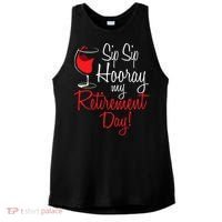 Sip Sip Hooray My Retirement Day - Retired Retiree Pension Ladies PosiCharge Tri-Blend Wicking Tank thumb 0