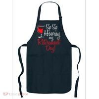 Sip Sip Hooray My Retirement Day - Retired Retiree Pension Apron thumb 0