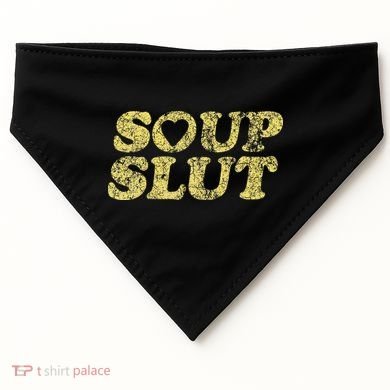 Soup Slut Hearts Funny Saying Adorable USA-Made Doggie Bandana