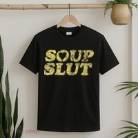 Soup Slut Hearts Funny Saying Adorable T-Shirt thumb 2