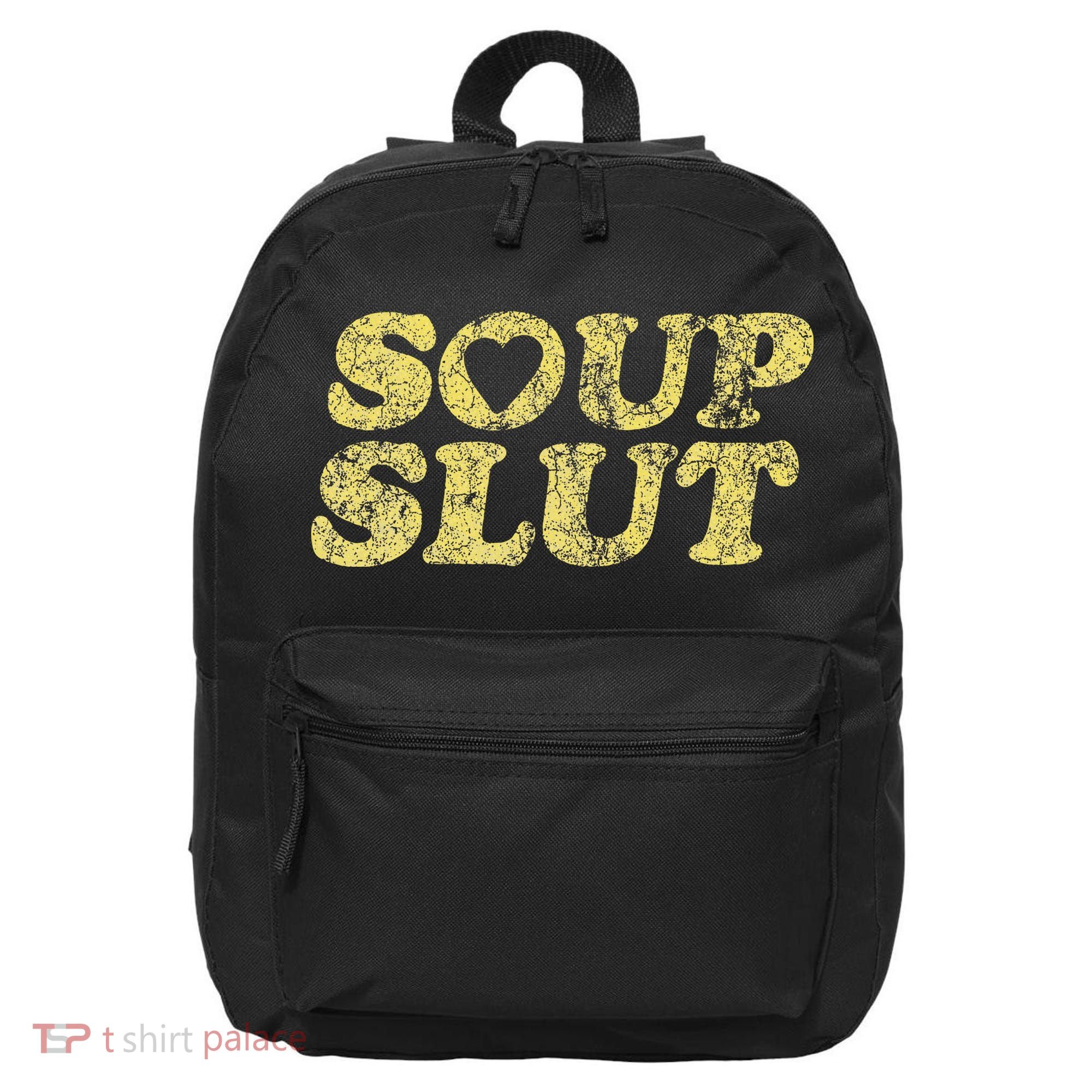 Soup Slut Hearts Funny Saying Adorable 16 in Basic Backpack