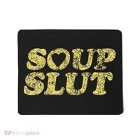 Soup Slut Hearts Funny Saying Adorable Mousepad thumb 0