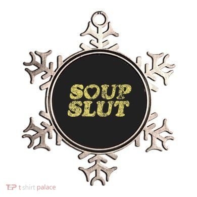 Soup Slut Hearts Funny Saying Adorable Ornament