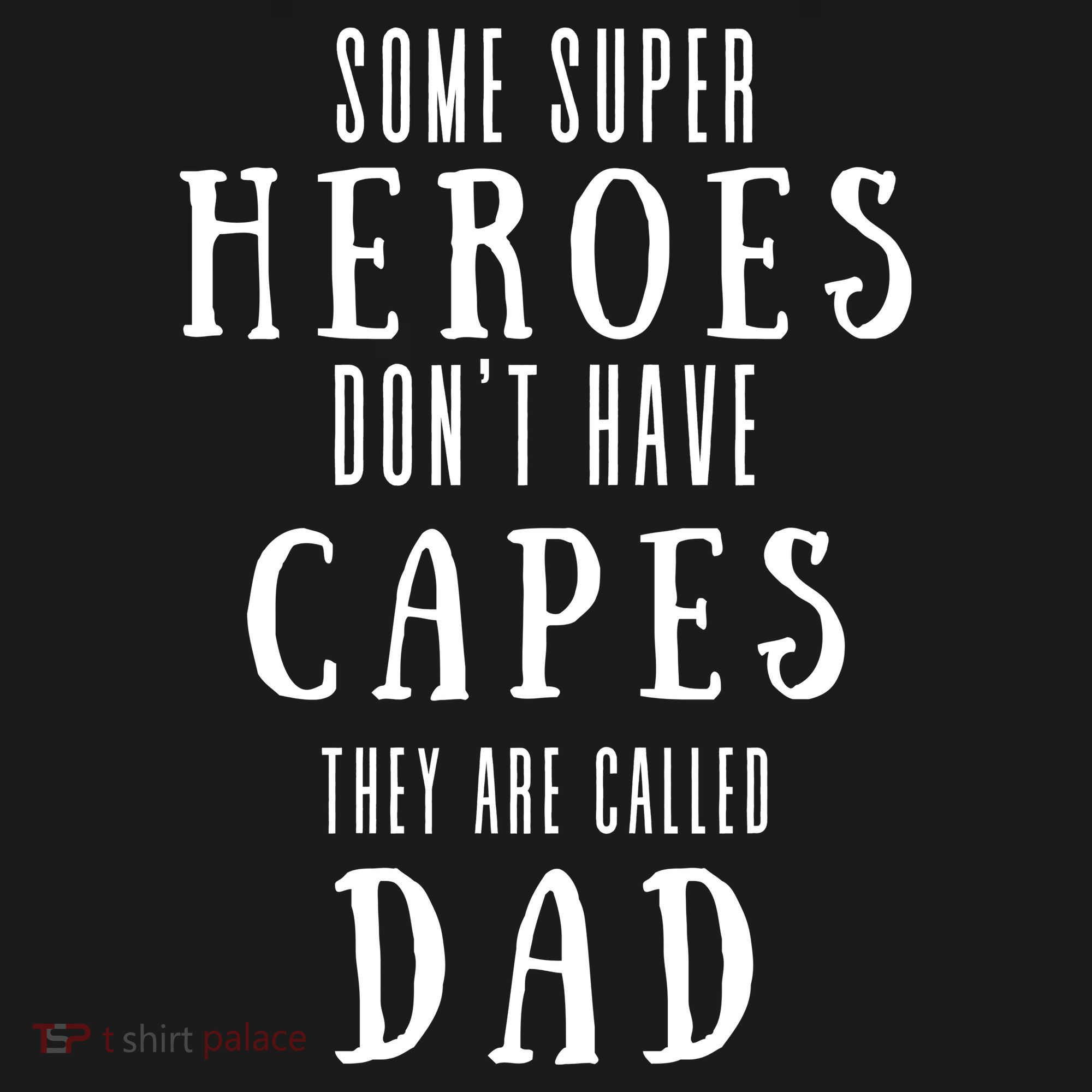 Some Super Heroes Don't Have Capes They Are Called Dad Ornament