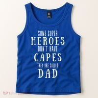 Some Super Heroes Don't Have Capes They Are Called Dad Tank Top thumb 2