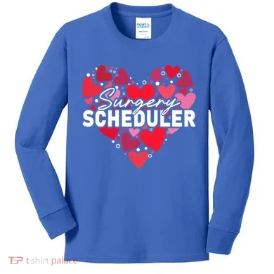 Surgery Scheduler Heart Gift Kids Long Sleeve Shirt