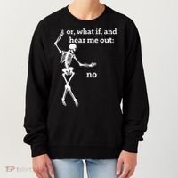 Sassy Skeleton Hear Me Out: No Women's Sweatshirt thumb 0