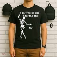 Sassy Skeleton Hear Me Out: No T-Shirt thumb 6