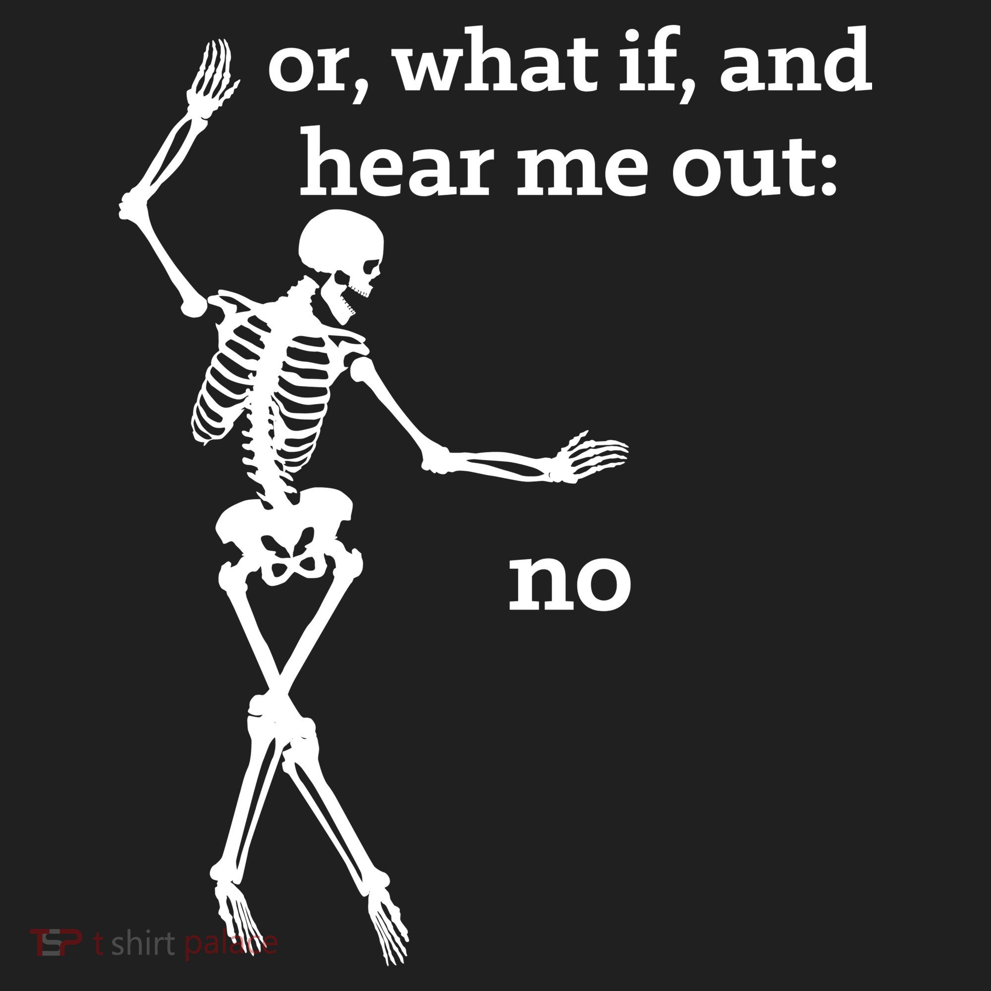 Sassy Skeleton Hear Me Out: No Beanie