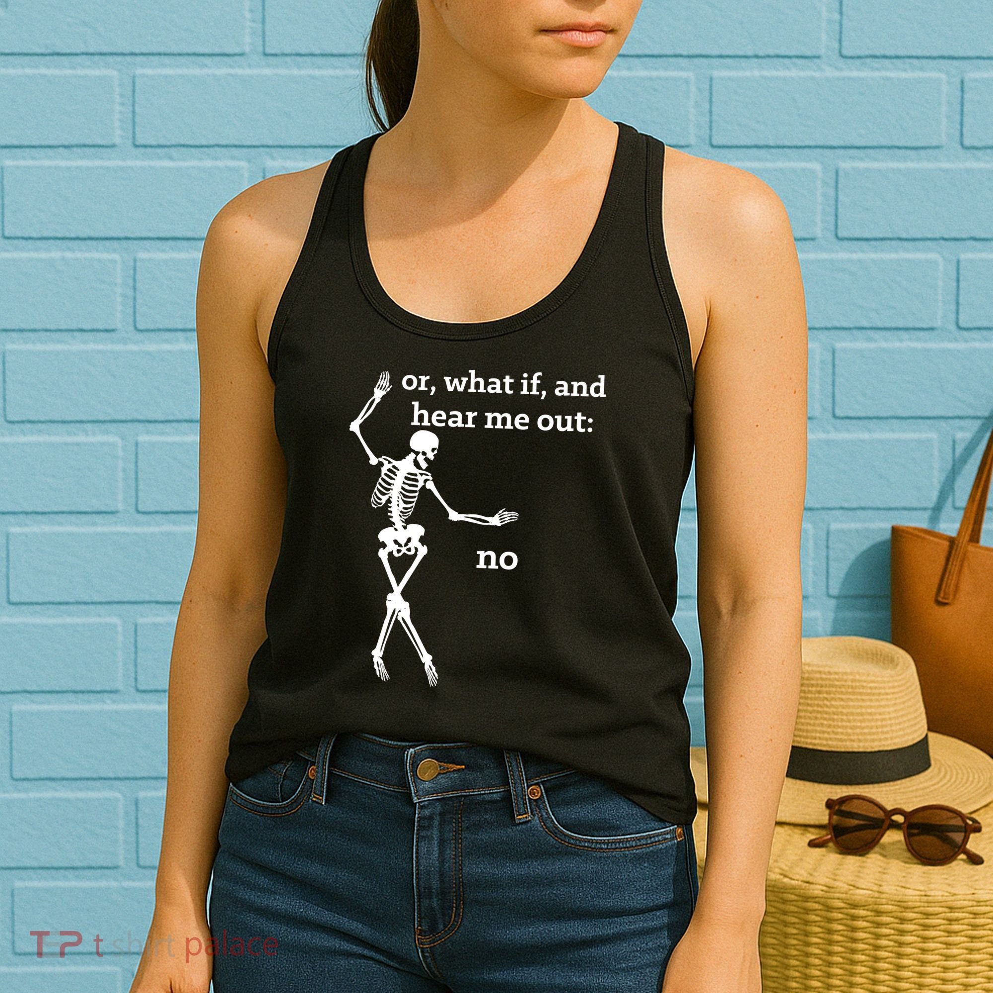 Sassy Skeleton Hear Me Out: No Women's Tank Top