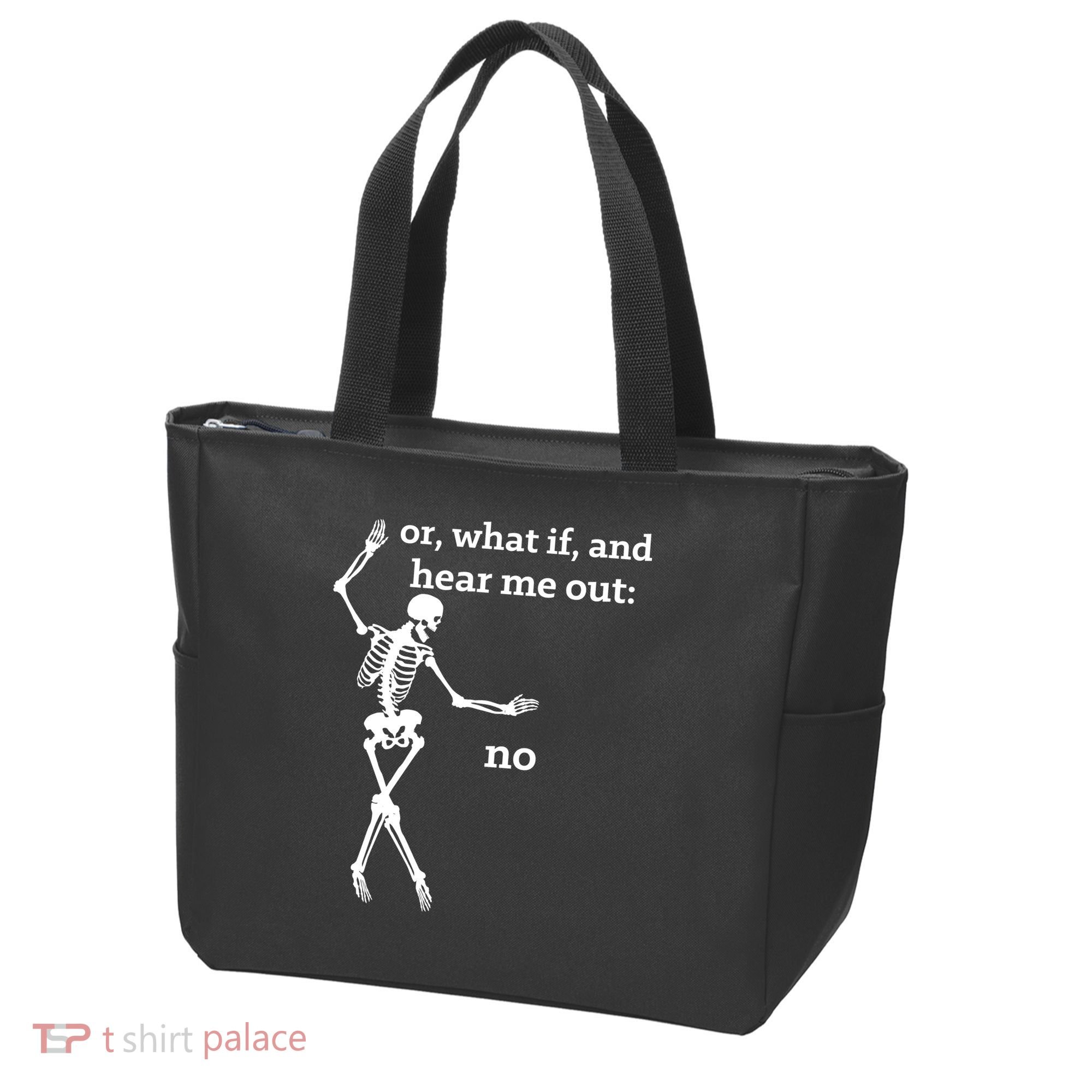 Sassy Skeleton Hear Me Out: No Tote Bag