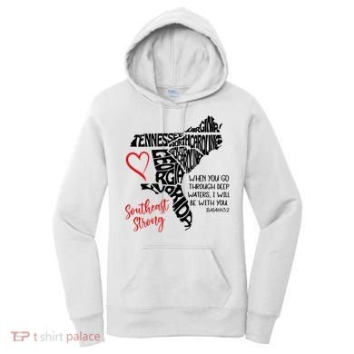 Southeast Strong Hurricane Helene Survivor When You Go Through Deep Wat Women's Hoodie