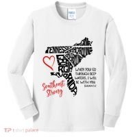 Southeast Strong Hurricane Helene Survivor When You Go Through Deep Wat Kids Long Sleeve Shirt thumb 0