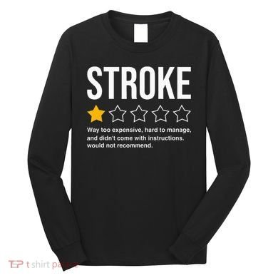 Stroke Survivor Heart Disease Warrior Fighter Cardiac Arrest Long Sleeve Shirt