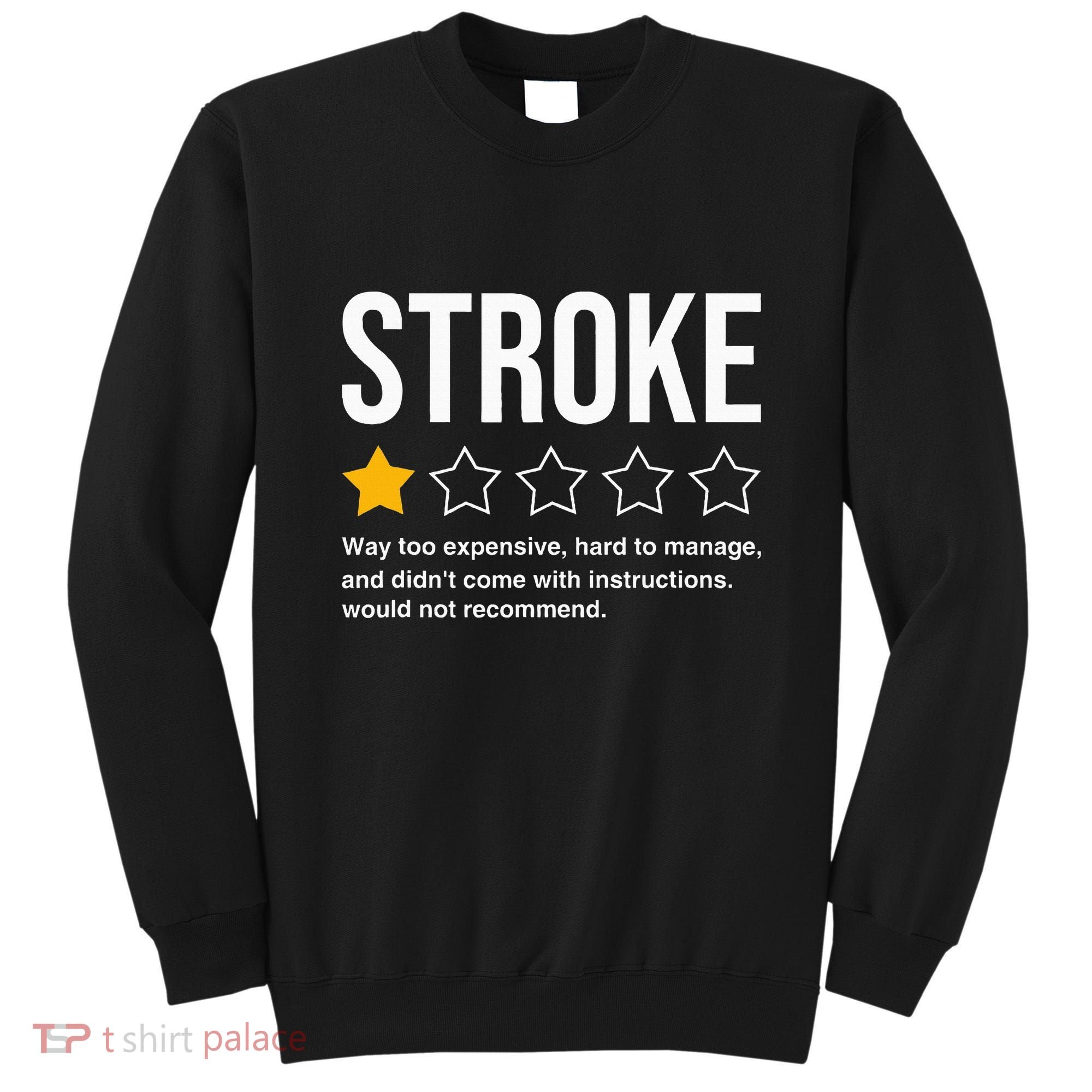 Stroke Survivor Heart Disease Warrior Fighter Cardiac Arrest Sweatshirt