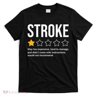 Stroke Survivor Heart Disease Warrior Fighter Cardiac Arrest T-Shirt