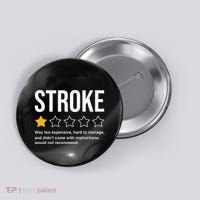 Stroke Survivor Heart Disease Warrior Fighter Cardiac Arrest Button thumb 0