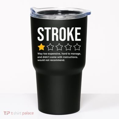 Stroke Survivor Heart Disease Warrior Fighter Cardiac Arrest Tumbler