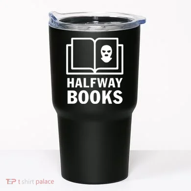 Shea Serrano Halfway Books Tumbler