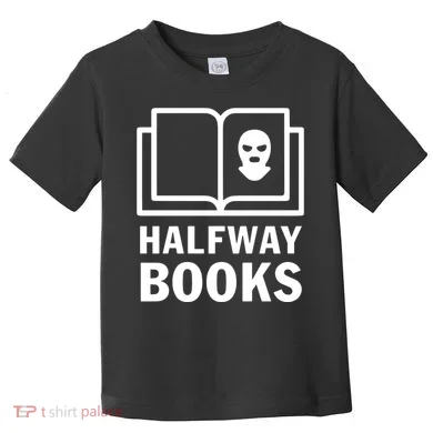Shea Serrano Halfway Books Toddler T-Shirt